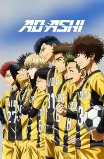 Aoashi (Season 1) Dual Audio {Hindi-Japanese} Esub WeB-DL 720p 10Bit [100MB] || 1080p [600MB]