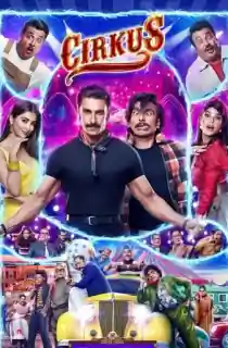 Cirkus (2022) WEB-DL Hindi Full Movie 480p | 720p | 1080p | 2160p 4K