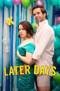 Later Days (2021) WEB-DL Dual Audio [Hindi ORG. + English] 480p [300MB] | 720p [800MB] | 1080p [1.9GB]
