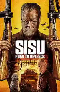 Sisu: Road to Revenge (2025) WEB-DL Multi Audio [Hindi ORG. + English + Tamil + Telugu] Full Movie 480p [400MB] | 720p [1.4GB] | 1080p [2GB] | 2160p 4K [15.6GB]