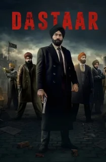 Dastaar (2026) WEB-DL Punjabi Full Movie 480p | 720p | 1080p