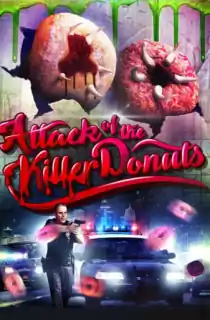 Attack of the Killer Donuts (2016) BluRay Dual Audio [Hindi ORG. + English] Full Movie 480p | 720p | 1080p