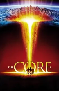 The Core (2003) BluRay Dual Audio [Hindi ORG. + English] Full Movie 480p [450MB] | 720p [1GB] | 1080p [4.5GB]
