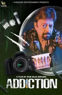 Addiction (2026) WEB-DL Hindi Full Movie 480p [350MB] | 720p [1GB] | 1080p [2.2GB]