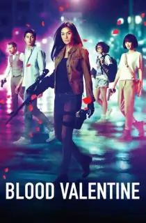 Blood Valentine (2019) Multi Audio [Hindi ORG. + Tamil + Telugu] 480p [430MB] | 720p [1GB] | 1080p [1.6GB]