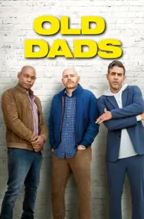 Old Dads (2023) WEB-DL Dual Audio {Hindi-English} 480p [350MB] | 720p [950MB] | 1080p [2.2GB]