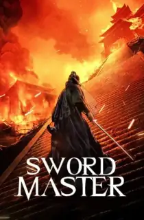 Sword Master (2016) BluRay Dual Audio [Hindi ORG. + Chinese] Full Movie 480p [350MB] | 720p [1GB] | 1080p [2.2GB]