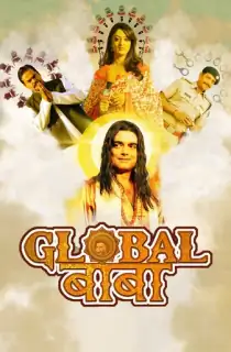 Global Baba (2016) Hindi Full Movie 480p [300MB] | 720p [1.2GB] | 1080p [3GB]