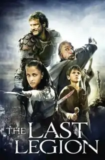 The Last Legion (2007) BluRay Dual Audio [Hindi ORG. + English] Full Movie 480p [350MB] | 720p [1GB] | 1080p [2.2GB]