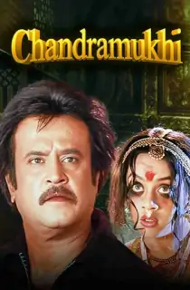 Chandramukhi (2005) BluRay Dual Audio [Hindi ORG. + Tamil] Full Movie 480p | 720p | 1080p