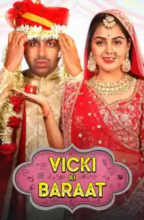 Vicki Ki Baraat (2022) Hindi Full Movie WEB-DL 480p | 720p | 1080p