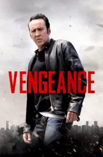 Vengeance: A Love Story (2017) BluRay Dual Audio [Hindi ORG. + English] Full Movie 480p | 720p | 1080p