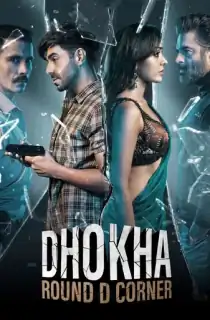 Dhokha: Round D Corner (2022) WEB-DL Hindi Full Movie 480p | 720p | 1080p