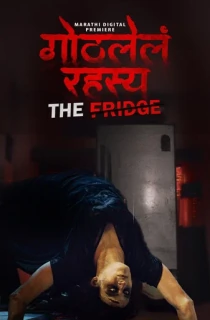 Gothlela Rahasya – The Fridge (2025) WEB-DL Marathi Full Movie 480p | 720p | 1080p