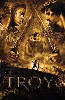 Troy (2004) Director’s Cut BluRay Dual Audio [Hindi ORG. + English] Full Movie 480p [700MB] | 720p [1.9GB] | 1080p [4.1GB]