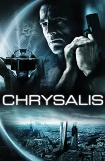 Chrysalis (2007) BluRay Dual Audio [Hindi ORG. + French] 480p [250MB] | 720p [1GB] | 1080p [1.9GB]