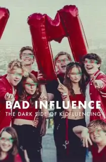 Bad Influence (2025) WEB-DL Dual Audio [Hindi ORG. + English] Full Movie 480p [400MB] | 720p [1GB] | 1080p [2.3GB]