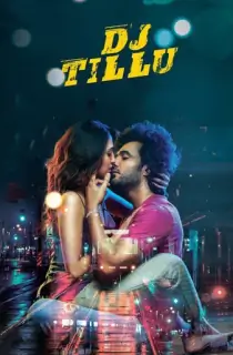 DJ Tillu (2022) UNCUT WEB-DL ORG. Dual Audio [Hindi – Telugu] Full Movie 480p [450MB] | 720p [1.3GB] | 1080p [3GB]