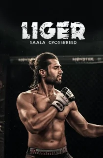 Liger (2022) Multi Audio [Hindi + Telugu + Tamil + Malayalam + Kannada] Full Movie WEB-DL 480p | 720p | 1080p | 2160p 4K
