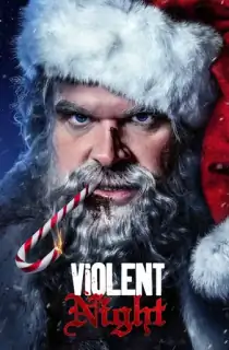 Violent Night (2022) Dual Audio [Hindi + English] WeB-DL 480p [400MB] | 720p [1GB] | 1080p [2.3GB]