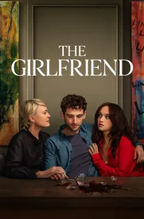 The Girlfriend (2025) Season 1 Dual Audio [Hindi ORG. + English] Complete Amazon Prime WEB Series 480p | 720p | 1080p WEB-DL