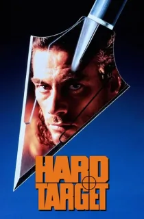Hard Target (1993) BluRay Dual Audio [Hindi ORG. + English] Full Movie 480p [350MB] | 720p [1GB] | 1080p [2.1GB]