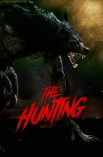 The Hunting (2021) BluRay Dual Audio [Hindi ORG. + English] 480p [350MB] | 720p [1GB] | 1080p [1.9GB]