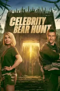 Celebrity Bear Hunt (2025) Season 1 Complete Dual Audio {Hindi-English} NetFlix Original WEB Series 720p | 1080p WEB-DL