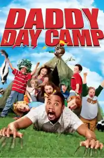 Daddy Day Camp (2007) BluRay Dual Audio [Hindi ORG. + English] Full Movie 480p | 720p | 1080p