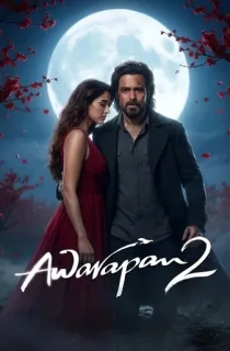 Awarapan 2 (2026) WEB-DL Hindi Full Movie 480p | 720p | 1080p