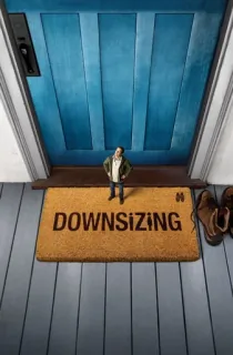 Downsizing (2017) BluRay Dual Audio [Hindi ORG. + English] Full Movie 480p [500MB] | 720p [1.1GB] | 1080p [2.2GB]