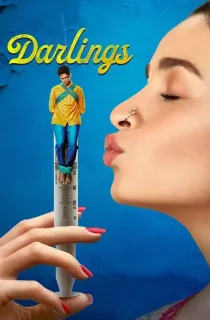 Darlings – Netflix Original (2022) WEB-DL Hindi Full Movie 480p | 720p | 1080p
