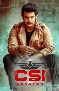 C.S.I Sanatan (2023) WEB-DL Dual Audio [Hindi ORG. + Telugu] Full Movie 480p | 720p | 1080p