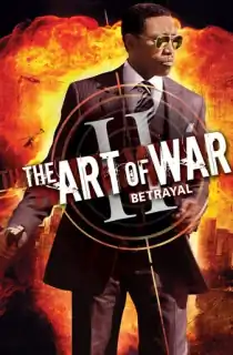The Art of War II: Betrayal (2008) WEB-DL Dual Audio [Hindi ORG. + English] Full Movie 480p | 720p | 1080p