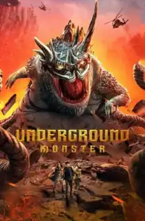 Underground Monster (2022) WEB-DL Dual Audio [Hindi ORG. + Chinese] Full Movie 480p [300MB] | 720p [750MB] | 1080p [1.2GB]