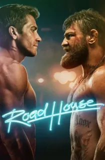 Road House – Amazon Original (2024) WEB-DL Multi Audio [Hindi + English + Tamil + Telugu + Kannada + Malayalam] Full Movie 480p [500MB] | 720p [2GB] | 1080p [3GB] | 2160p 4K SDR [14GB]