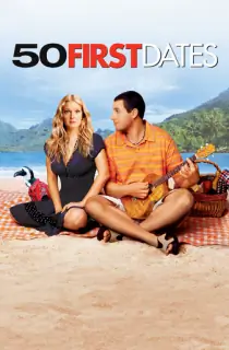 50 First Dates (2004) Dual Audio {Hindi-English} 480p [400MB] | 720p [1GB] | 1080p [2.2GB]