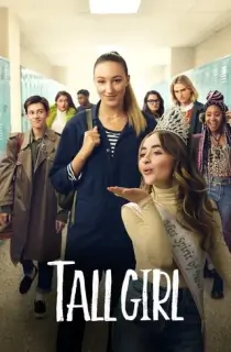 Tall Girl (2019) WEB-DL Dual Audio [Hindi ORG. + English] Full Movie 480p [350MB] | 720p [1GB] | 1080p [2GB] | 2160p 4K [9.5GB]
