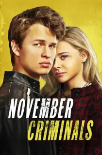 November Criminals (2017) Dual Audio [Hindi + English] WeB-DL 480p [320MB] | 720p [820MB] | 1080p [1.8GB]