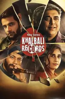 Khalbali Records (2024) Hindi Season 1 Complete WEB Series 480p 720p & 1080p WEB-DL