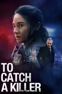 To Catch a Killer aka Misanthrope (2023) BluRay Dual Audio [Hindi ORG. + English] Full Movie 480p [400MB] | 720p [1.2GB] | 1080p [2.5GB]