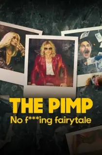 [18+] The Pimp: No Fucking Fairytale – Amazon Original (2023) Season 1 Dual Audio {Hindi-English} 480p | 720p | 1080p WEB-DL
