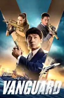 Vanguard (2020) Dual Audio {Hindi-English} 480p [350MB] | 720p [1GB] | 1080p [2GB]