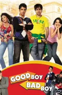 Good Boy, Bad Boy (2007) Hindi Full Movie WEB-DL 480p | 720p | 1080p