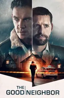 The Good Neighbor (2022) WEB-DL Dual Audio [Hindi ORG. + English] Full Movie 480p [360MB] | 720p [1GB] | 1080p [2.1GB]