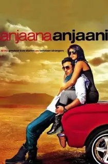 Anjaana Anjaani (2010) WEB-DL Hindi Full Movie 480p | 720p | 1080p