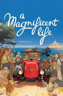A Magnificent Life (2025) BluRay Dual Audio [Hindi ORG. + English] Full Movie 480p | 720p | 1080p | 2160p 4K