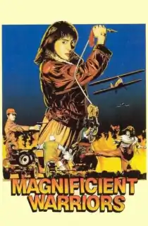 Magnificent Warriors (1987) BluRay Multi Audio [Hindi ORG. + English + Chinese] Full Movie 480p [350MB] | 720p [1GB] | 1080p [2GB]