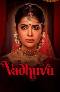 Vadhuvu (2023) Season 1 [Hindi + Multi Audio] Hotstar Special Complete Web Series 480p | 720p | 1080p WEB-DL
