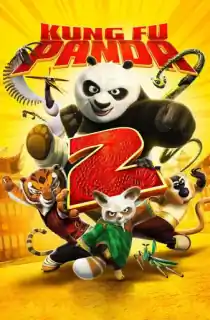 Kung Fu Panda 2 (2011) Multi Audio {Hindi-English-Tamil-Telugu} 480p [400MB] | 720p [850MB] | 1080p [2.2GB]